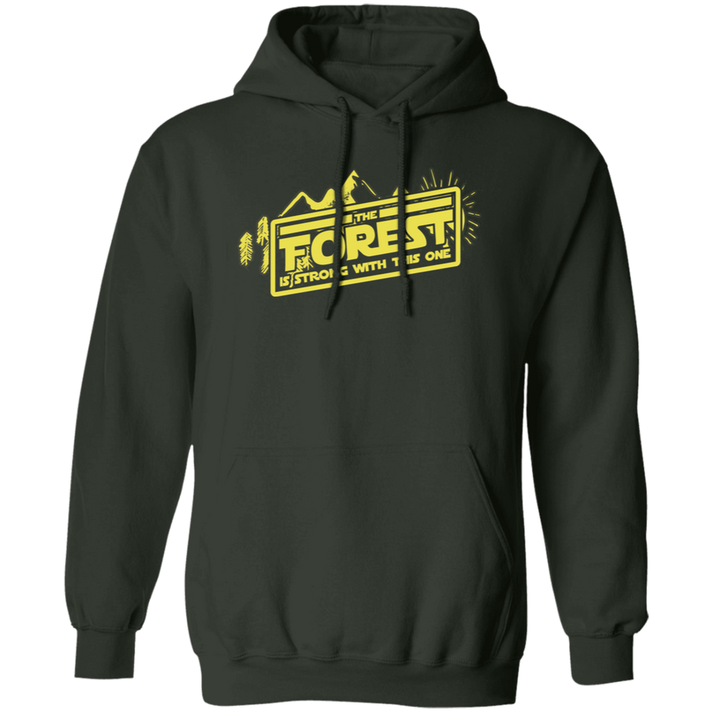 The Forest is Strong With This One - Hoodie - HikeRunLive
