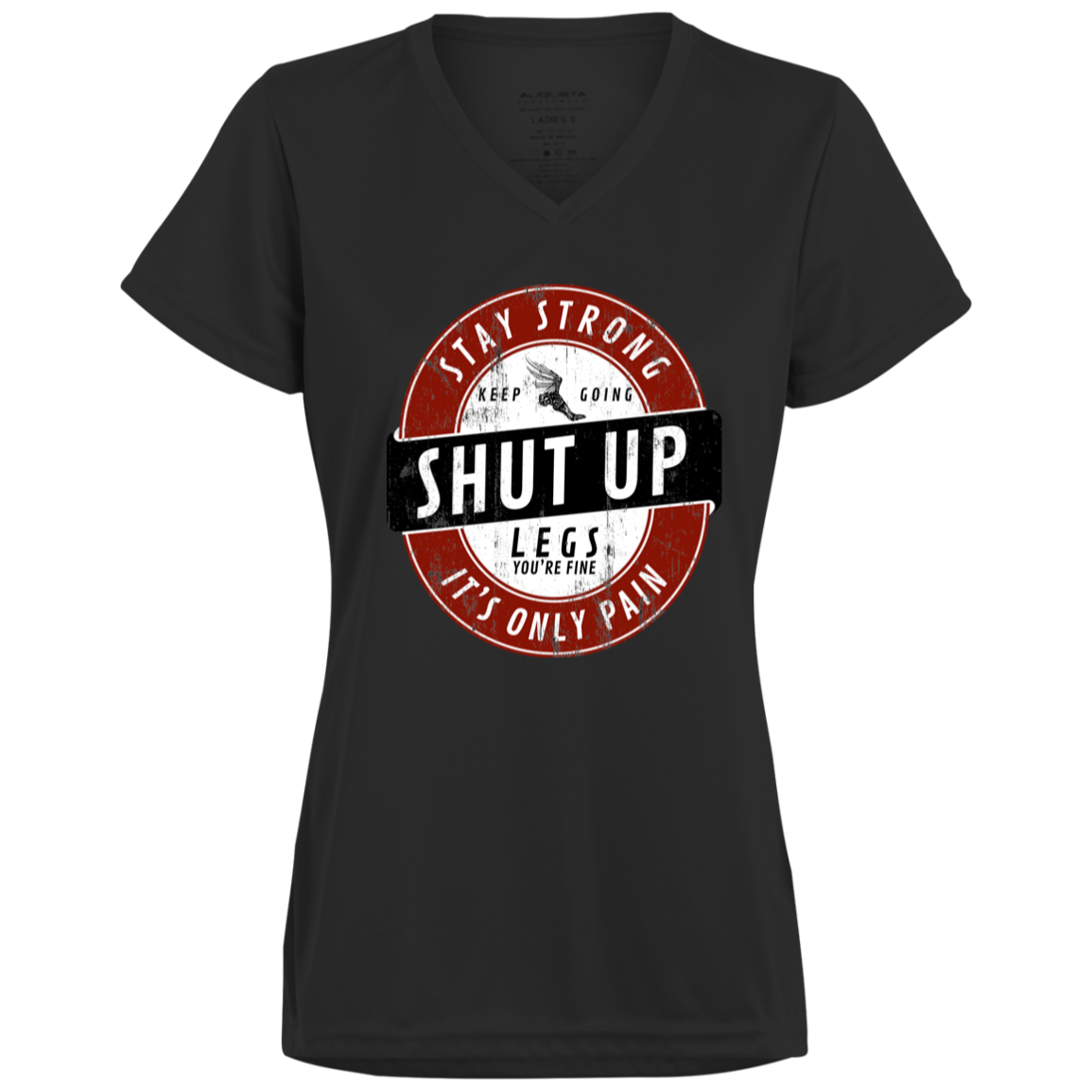 Shut Up Legs - Moisture Wicking T-Shirts/Hoodies