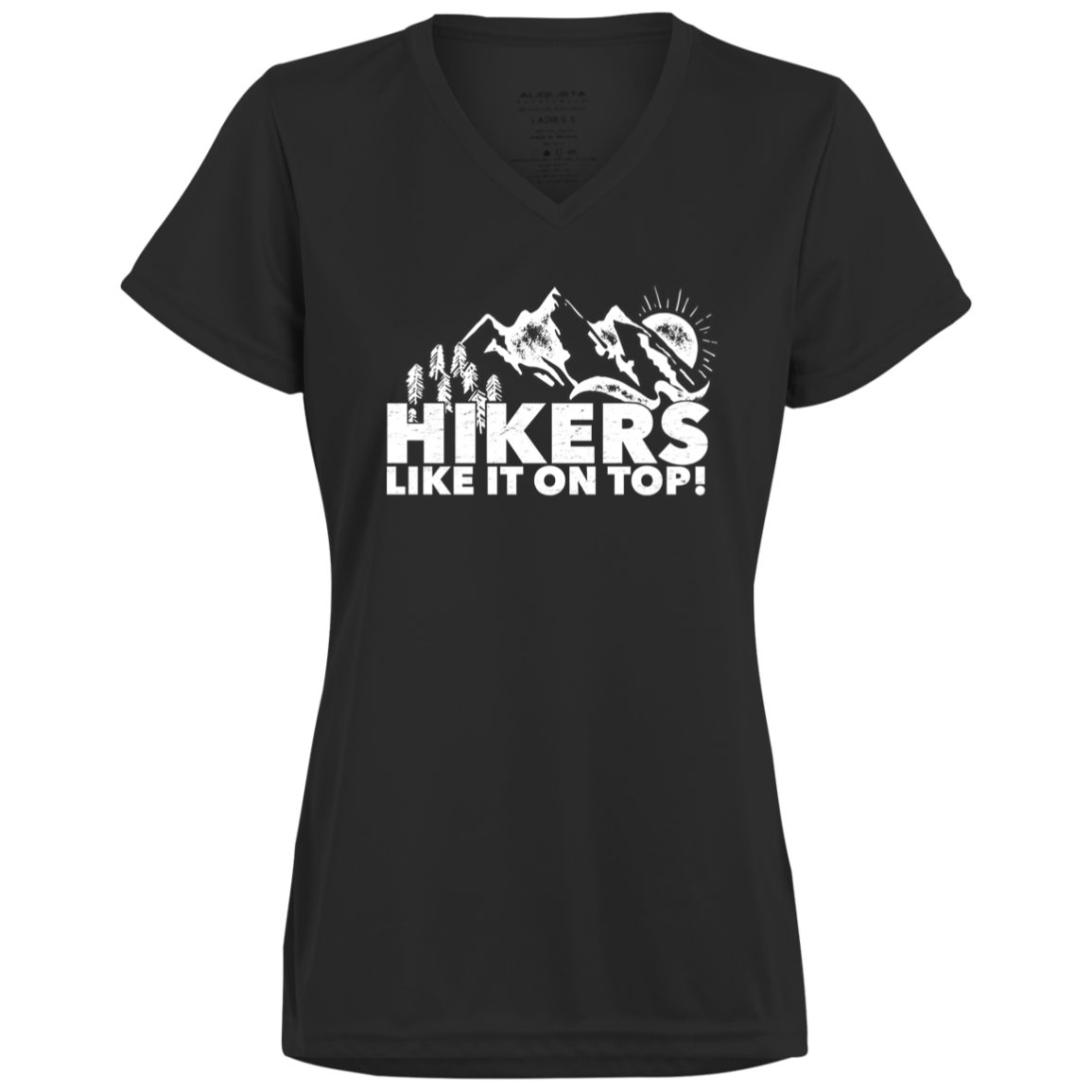 Hikers Like it on Top - Moisture Wicking T-Shirts/Hoodies